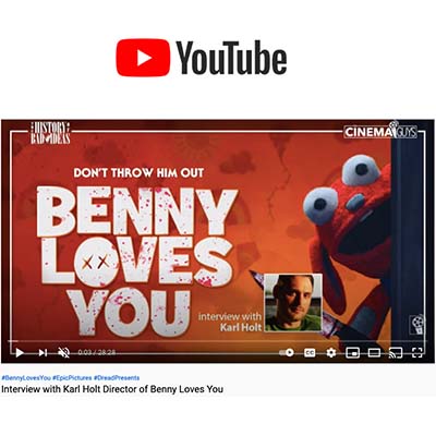 Interview with Karl Holt Director of Benny Loves You